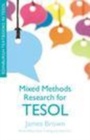 Cover: Mixed Methods Research for TESOL - Edinburgh University Press