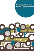 Cover: Sociolinguistics and Mobile Communication - Edinburgh University Press