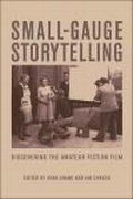 Cover: Small-Gauge Storytelling - Edinburgh University Press