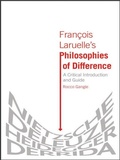 Cover: Francois Laruelle's Philosophies of Difference - Edinburgh University Press