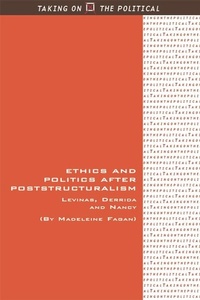 Enlarge image Cover: Ethics and Politics after Poststructuralism - Edinburgh University Press