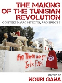 Abbildung von: Making of the Tunisian Revolution - Edinburgh University Press