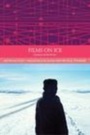 Cover: Films on Ice - Edinburgh University Press