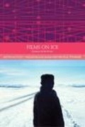 Cover: Films on Ice - Edinburgh University Press