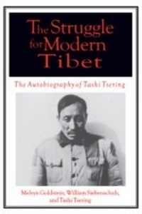 Abbildung von: The Struggle for Modern Tibet: The Autobiography of Tashi Tsering - Routledge