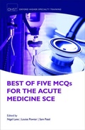 Abbildung von: Best of Five MCQs for the Acute Medicine SCE - Oxford University Press