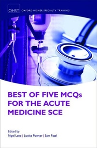 Abbildung von: Best of Five MCQs for the Acute Medicine SCE - Oxford University Press