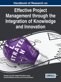 Enlarge image Cover: Handbook of Research on Effective Project Management through the Integration of Knowledge and Innovation - Idea Group,U.S.