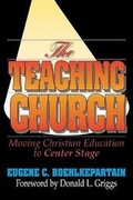 Cover: The Teaching Church - Abingdon Press