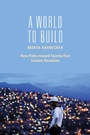 Cover: A World to Build - Monthly Review Press