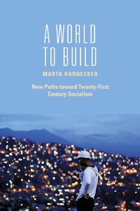 Enlarge image Cover: A World to Build - Monthly Review Press