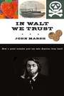 Cover: In Walt We Trust - Monthly Review Press