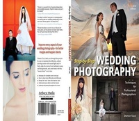 Abbildung von: Step-by-Step Wedding Photography - Amherst Media