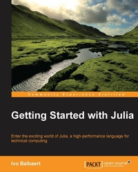 Enlarge image Cover: Getting started with Julia Programming Language - Packt Publishing