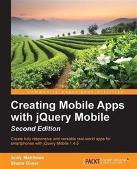 Enlarge image Cover: Creating Mobile Apps with jQuery Mobile - Second Edition - Packt Publishing