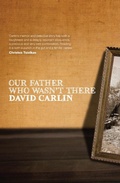 Cover: Our Father Who Wasn't There - Scribe Publications Pty Ltd