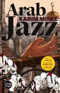 Cover: Arab Jazz - MacLehose Press