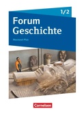 Cover: Forum Geschichte - Neue Ausgabe - Gymnasium Rheinland-Pfalz - Ausgabe ab 2015 - Band 1/2 - Cornelsen Verlag
