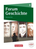 Cover: Forum Geschichte - Neue Ausgabe - Gymnasium Rheinland-Pfalz - Ausgabe ab 2015 - Band 3 - Cornelsen Verlag