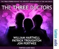 Cover: The Three Doctors: William Hartnell, Patrick Troughton and Jon Pertwee - Fantom Films Limited