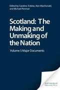 Cover: Scotland: The Making and Unmaking of the Nation - Edinburgh University Press