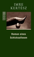 Bild: Roman eines Schicksallosen - Rowohlt Taschenbuch