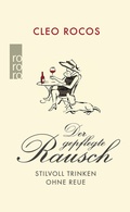 Cover: Der gepflegte Rausch - Rowohlt Taschenbuch