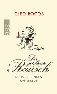 Enlarge image Cover: Der gepflegte Rausch - Rowohlt Taschenbuch