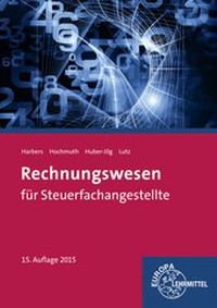 Abbildung von: Rechnungswesen für Steuerfachangestellte - Europa-Lehrmittel