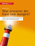 Cover: Was erwartet der Gast von morgen? - REDLINE