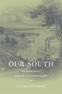 Cover: Our South - Harvard University Press