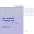 Cover: Teresa von Avila und Philipp Neri - EOS Verlag