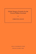 Cover: Global Surgery Formula for the Casson-Walker Invariant - Princeton University Press