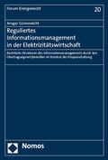 Cover: Reguliertes Informationsmanagement in der Elektrizit&auml;tswirtschaft - Nomos