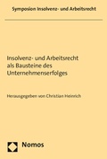 Cover: Insolvenz- und Arbeitsrecht als Bausteine des Unternehmenserfolges - Nomos