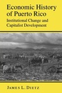 Cover: Economic History of Puerto Rico - Princeton University Press