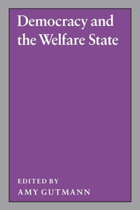 Enlarge image Cover: Democracy and the Welfare State - Princeton University Press