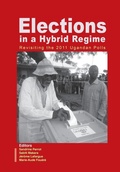 Cover: Elections in a Hybrid Regime. Revisiting the 2011 Ugandan Polls - Fountain Publishers