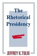 Cover: The Rhetorical Presidency - Princeton University Press
