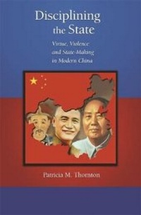 Enlarge image Cover: Disciplining the State - Harvard University, Asia Center