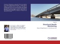Cover: Structural Health Monitoring - LAP Lambert Academic Publishing