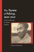 Cover: The Taoists of Peking, 1800-1949 - Harvard University, Asia Center