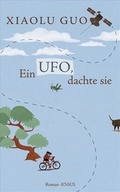 Cover: Ein Ufo, dachte sie - Albrecht Knaus Verlag