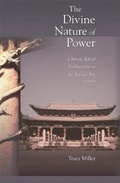 Cover: The Divine Nature of Power - Harvard University, Asia Center