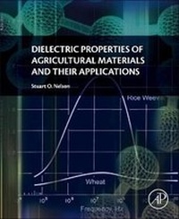 Abbildung von: Dielectric Properties of Agricultural Materials and their Applications - Academic Press