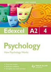 Enlarge image Cover: Edexcel A2 Psychology: Unit 4 - Philip Allan Updates