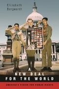 Cover: A New Deal for the World - The Belknap Press