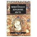 Cover: The Merovingian Kingdoms 450 - 751 - Longman Publishing Group