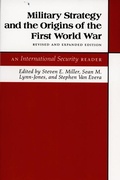 Cover: Military Strategy and the Origins of the First World War - Princeton University Press