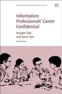 Bild: Information Professionals' Career Confidential - Chandos Publishing (Oxford) Ltd
